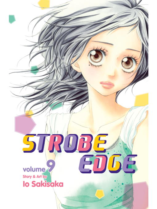 Title details for Strobe Edge, Volume 9 by Io Sakisaka - Available